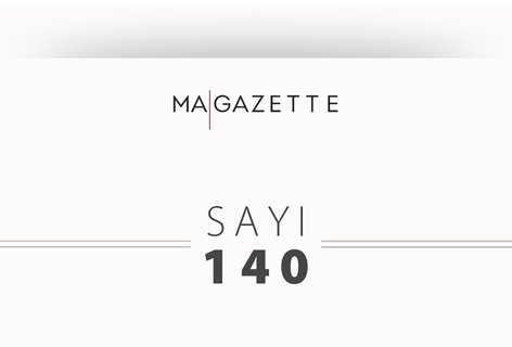 MA | Gazette Sayı 140: 25 Haziran 2024