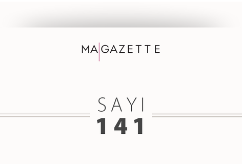 MA | Gazette Sayı 141: 5 Temmuz 2024