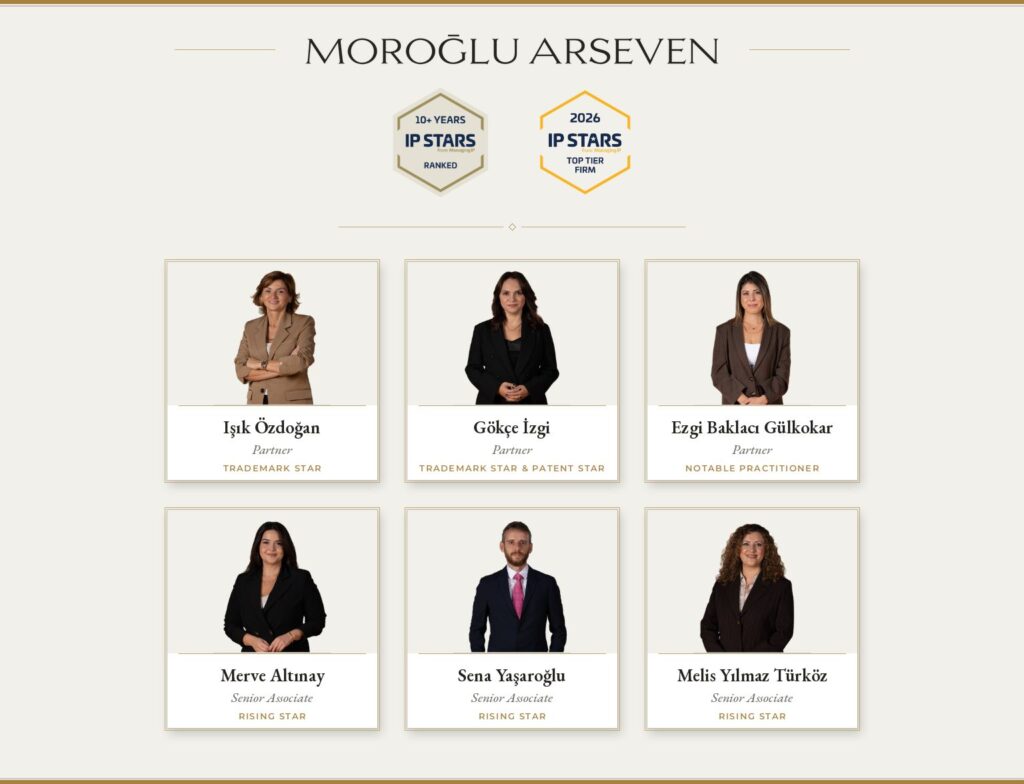Moroğlu Arseven Recognised as a Top Tier Firm in IP STARS 2026